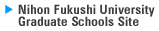 Nihon Fukushi University Graduate Schools Site